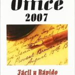 Libro: Microsoft Office 2007 Fácil Y Rápido por Santiago Traviera