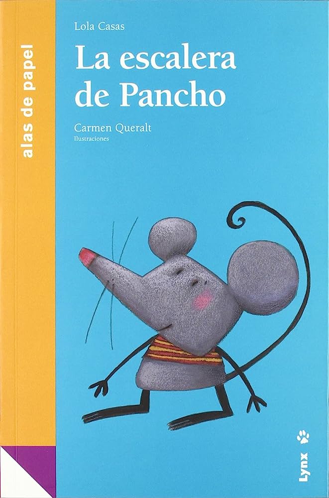 Libro: La escalera de Pancho: Alas de papel por Lola Casas