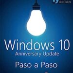 Libro: Windows 10 Paso a Paso: Anniversary Update por Handz Valentín