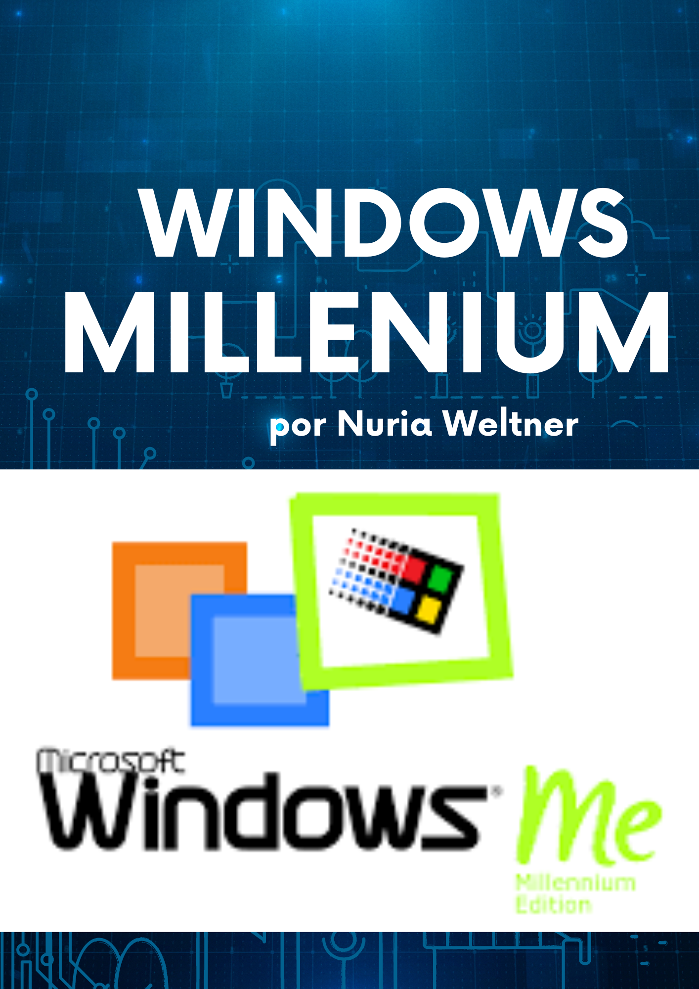 Libro: Windows Millenium por Nuria Weltner 