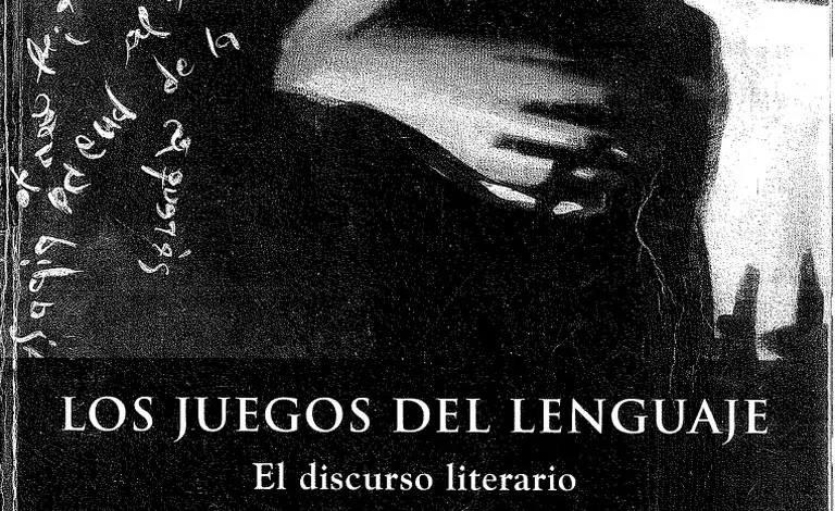 Libro: Los Juegos del Lenguaje - El Discurso Literario por Susana Montes