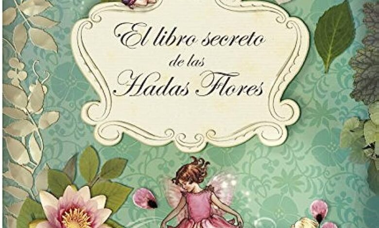 Libro: El libro secreto de las Hadas Flores por Cicely Mary Barker