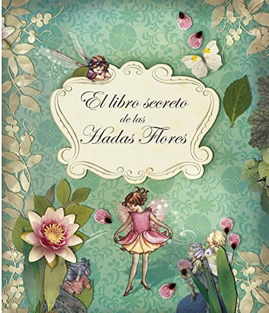 Libro: El libro secreto de las Hadas Flores por Cicely Mary Barker