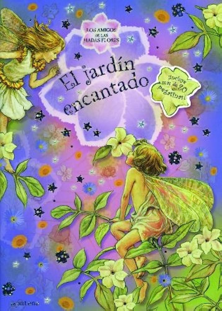 Libro: El jardín encantado: Amigo de las hadas flores. Incluye más de 30 pegatinas por Cicely Mary Barker