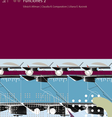 Libro: Matemática 2 Funciones - Polimodal por Silvia Viviana Atman, Claudia Rita Comparatore, Liliana Edith Kurzrpk