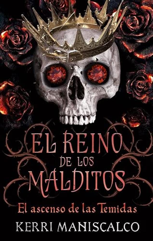 Libro: El Reino de los Malditos 3 - El Ascenso de las Temidas por Kerri Maniscalco