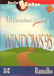 Libro: Camino Fácil a Windows 95 por José Antonio Ramalho