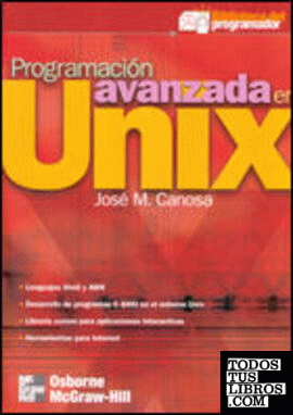 Libro: Programación Avanzada en Unix por José Canosa