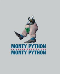 Libro: Monty Python: La Autobiografia  por Monty Python 