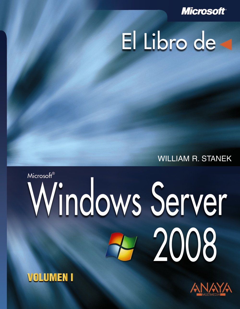 Libro: Windows Server 2008 por William R. Stanek