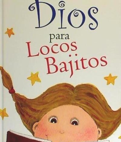 Libro: Dios para locos bajitos por Enrique Barrios