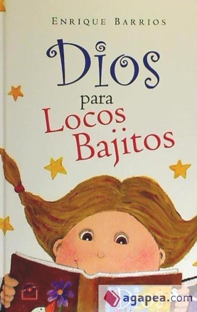 Libro: Dios para locos bajitos por Enrique Barrios