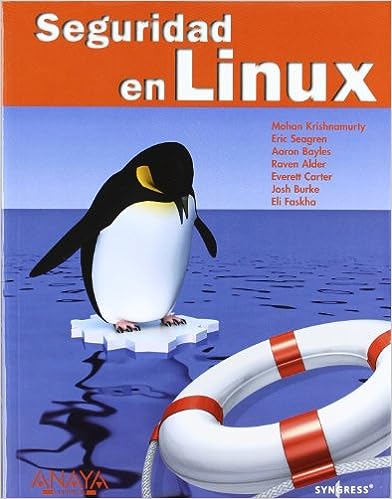 Libro: Seguridad en Linux / How to Cheat at Securing Linux por Mohan Krishnamurthy