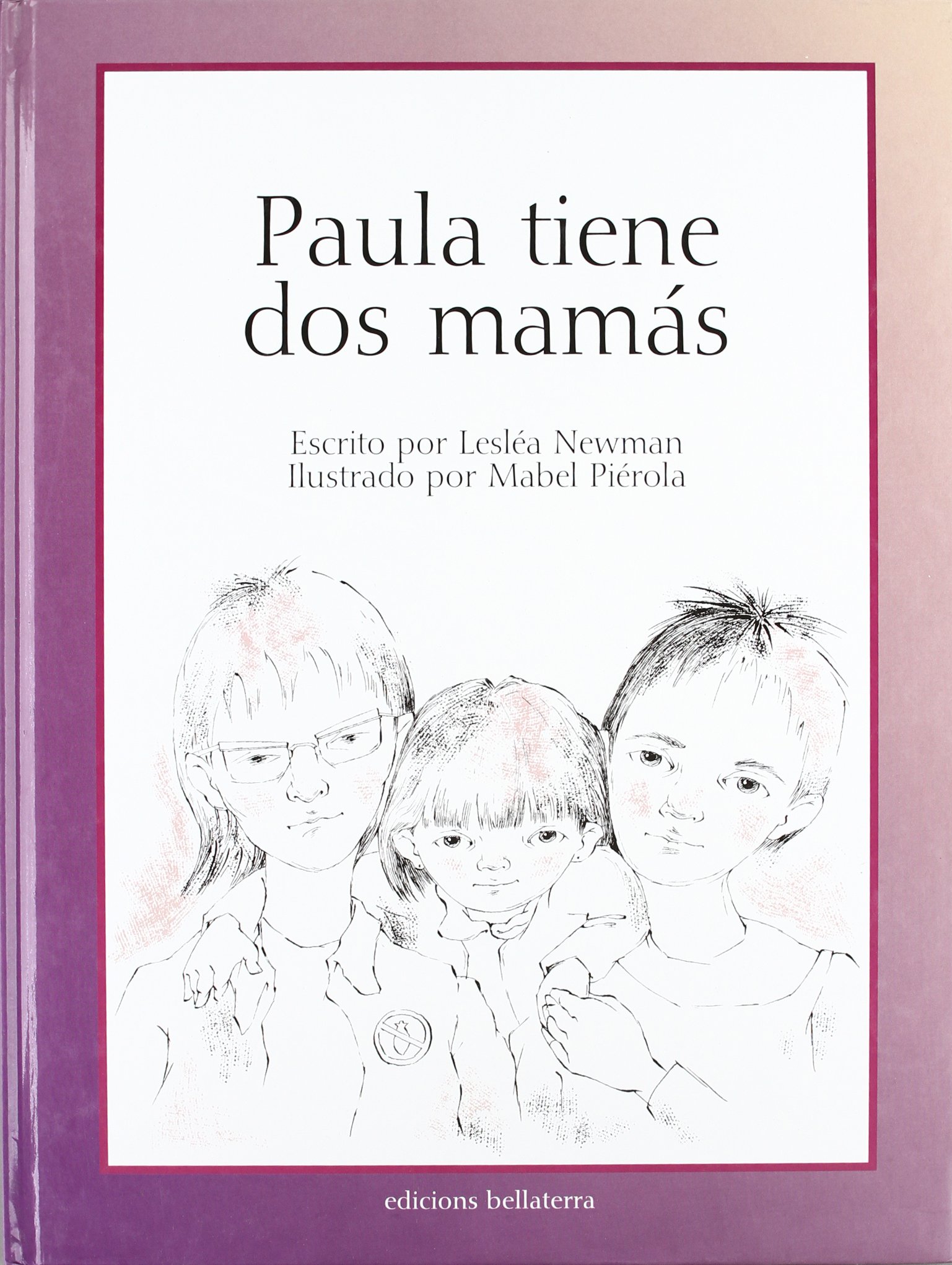 Libro: Paula tiene dos mamás por Mabel Piérola