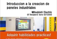 Libro: GOT Introducción a la creación de paneles industriales (Mitsubishi Electric GT Designer3 Serie GOT2000) por Williams Robertson