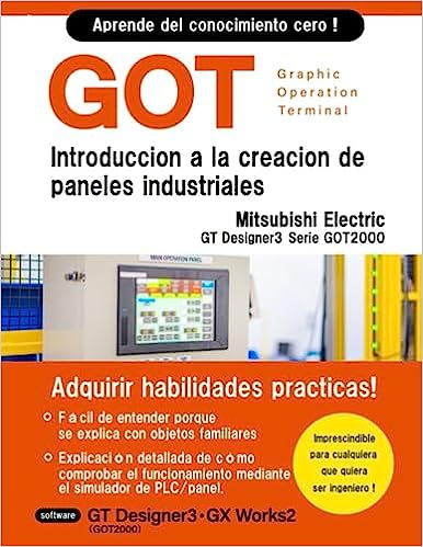Libro: GOT Introducción a la creación de paneles industriales (Mitsubishi Electric GT Designer3 Serie GOT2000) por Williams Robertson