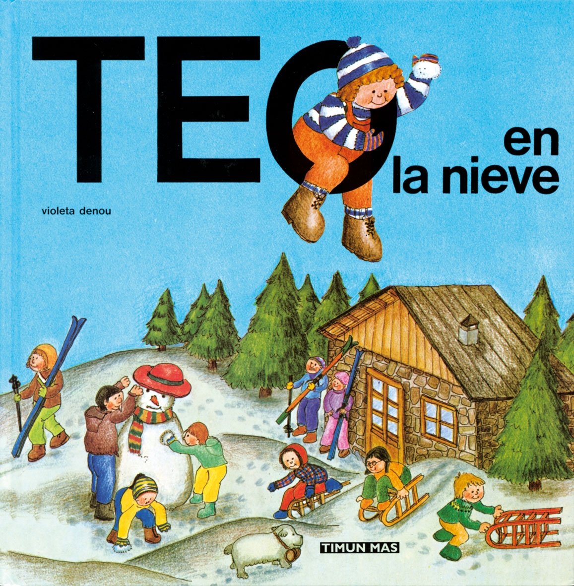 Libro: Teo en la Nieve por Juan Capdevila Font