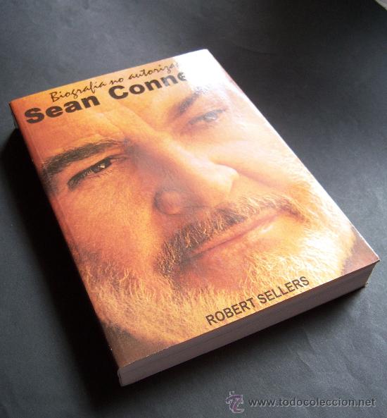 Libro: Sean Connery: Biografia No Autorizada Robert Sellers 
