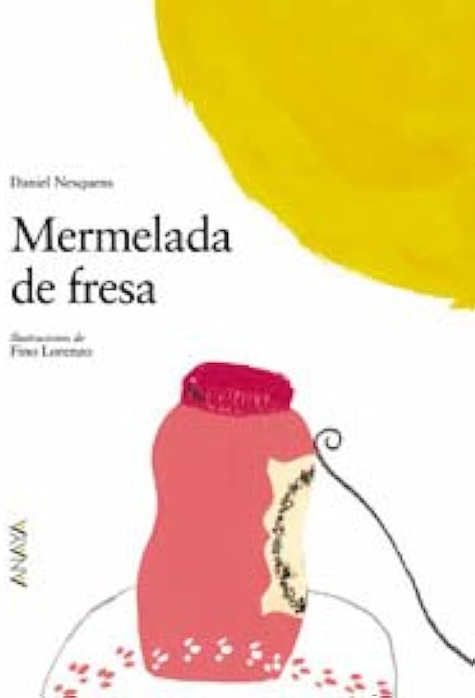 Libro: Mermelada De Fresa por Daniel Nespens