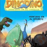 Libro: Dinodino, Aventuras en el Jurásico: Aventuras en el desierto por Federico Bertolucci