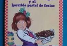 Libro: Junie B. Jones Y El Horrible Pastel De Frutas por Barbara Park