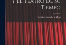 Libro: Isidoro Maiquez Y El Teatro De Su Tiempo por Emilio Cotarelo y Mori