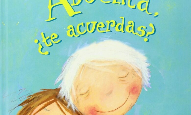 Libro: Abuelita, ¿te acuerdas? Por Laura Langston