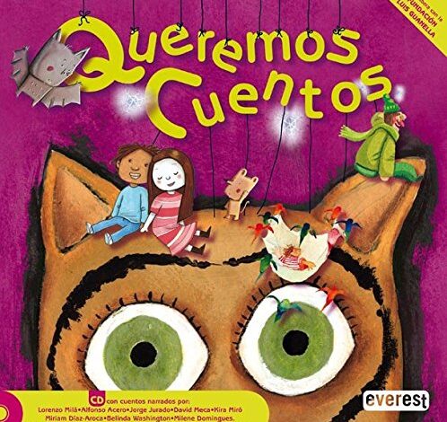 Libro: Queremos cuentos por Raquel López Varela