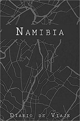 Diario De Viaje Namibia: 6x9 Diario de viaje