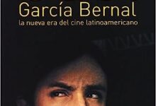Gael García Bernal: la nueva era del cine latinoamericano