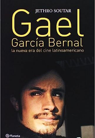 Gael García Bernal: la nueva era del cine latinoamericano