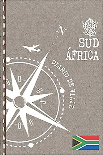 Sudafrica Diario de Viaje: Libro de Registro de Viajes
