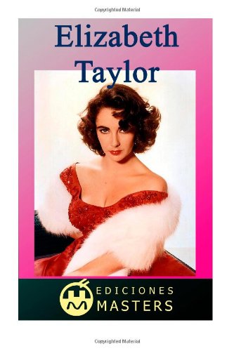 Libro: Elizabeth Taylor por Adolfo Pérez Agustí