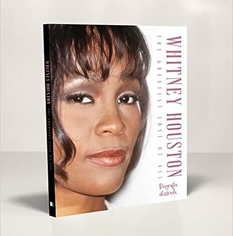 Whitney Houston: The Greatest Love of All
