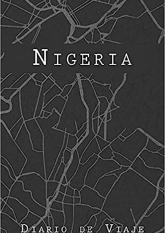 Diario De Viaje Nigeria: 6x9 Diario de viaje