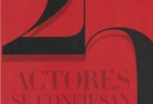 Libro:  25 actores se confiesan por Jose Aguilar