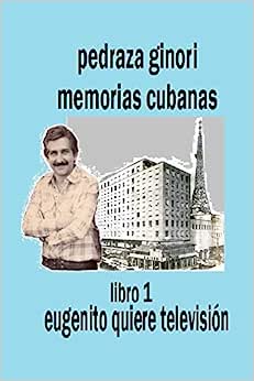 Pedraza Ginori Memorias Cuba