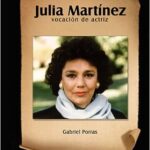 Julia Martínez, Vocación De Actriz