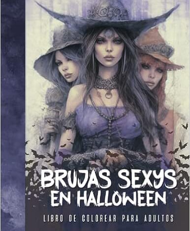 Libro: Brujas sexys en Halloween - Libro para colorear para adultos por Kilian Harper