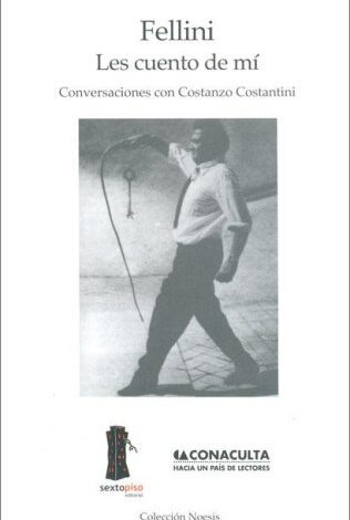 Libro: Fellini: Les cuento de mi por Costanzo Constantini