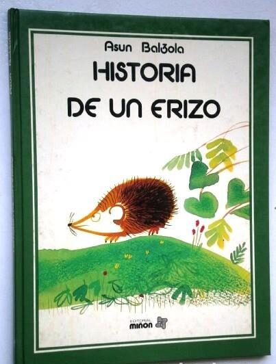 Libro: Historia De Un Erizo por Asunción Balzola