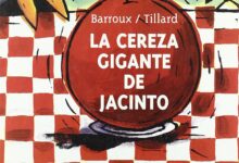 Libro: La cereza gigante de Jacinto por Sy Barroux