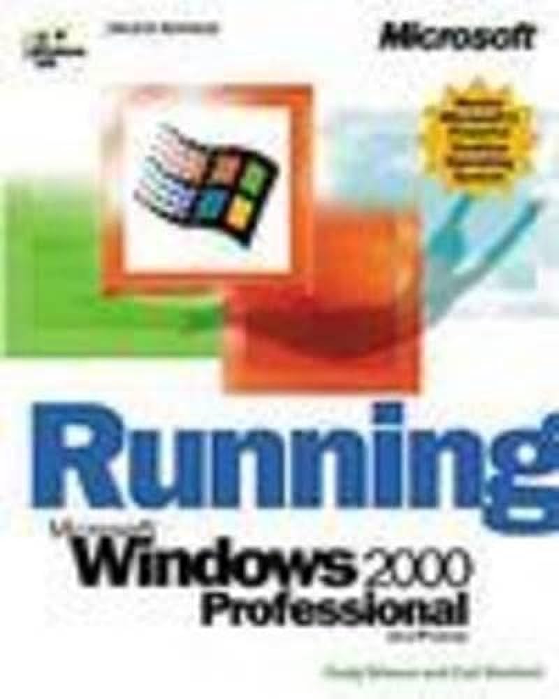 Libro: Microsoft Windows 2000 Professional - Running por Carl Siechert