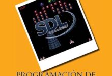 Libro: Programación de videojuegos con SDL en Windows y Linux por Alberto García Serrano