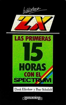 Libro: Primeras 15 Horas Con Spectrum por Schofiel Ellershaw