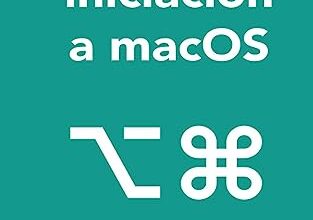Libro: Guía de iniciación a macOS: Todo lo que necesitas saber sobre tu nuevo sistema operativo (Mac Productivo) por Javier Cristóbal