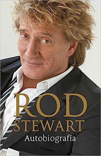 Rod Stewart: autobiografía