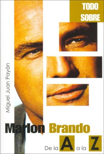 Libro: Marlon Brando por Miguel Juan Payán