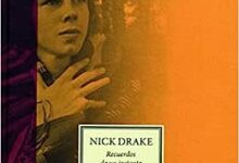 Nick Drake: Recuerdos de un instante