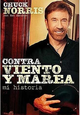 Contra Viento Y Marea: Mi Historia